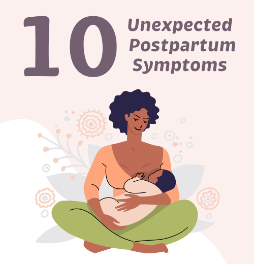 10 Symptoms I didn't expect postpartum